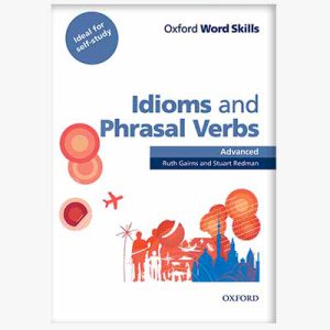 idioms and phrasal verbs advanced